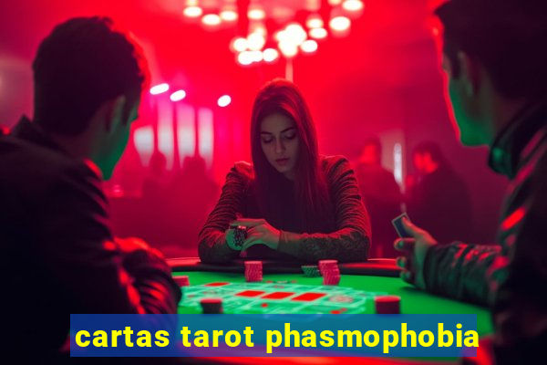 cartas tarot phasmophobia